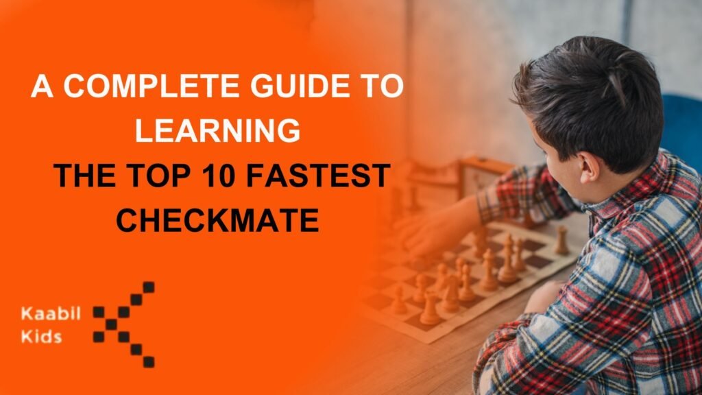 A COMPLETE GUIDE TO LEARNING THE TOP 10 FASTEST CHECKMATE 1