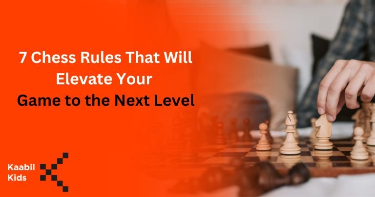 7 Chess Rules That Will Elevate Your Game To The Next Level