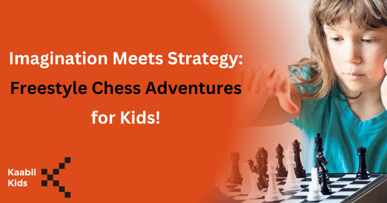 Imagination Meets Strategy Freestyle Chess Adventures For Kids 1 1